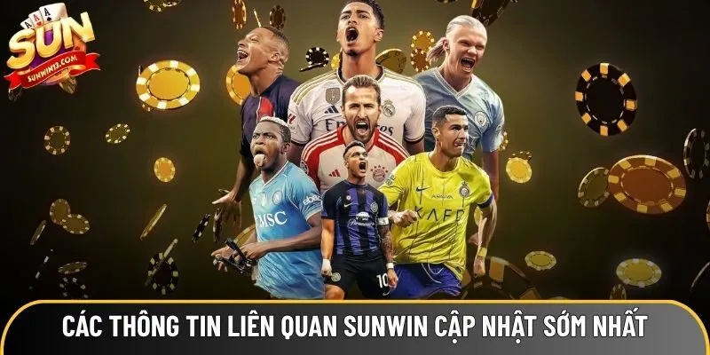 Các thông tin liên quan Sunwin cập nhật sớm nhất Các thông tin liên quan Sunwin cập nhật sớm nhất
